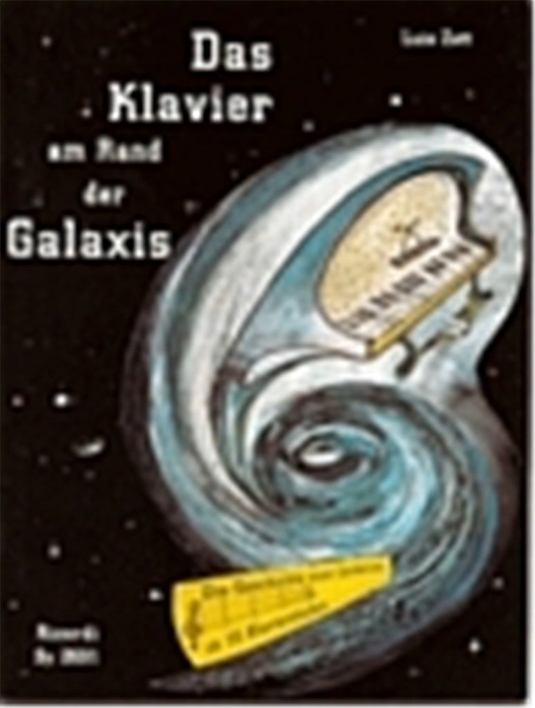 Das Klavier am Rand der Galaxis